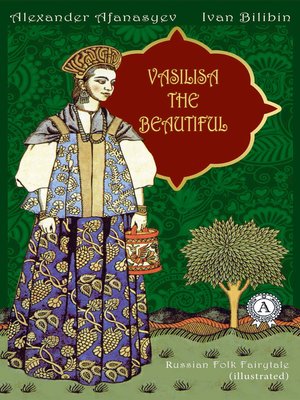 cover image of Vasilisa the Beautiful and Baba Yaga (illustrated)